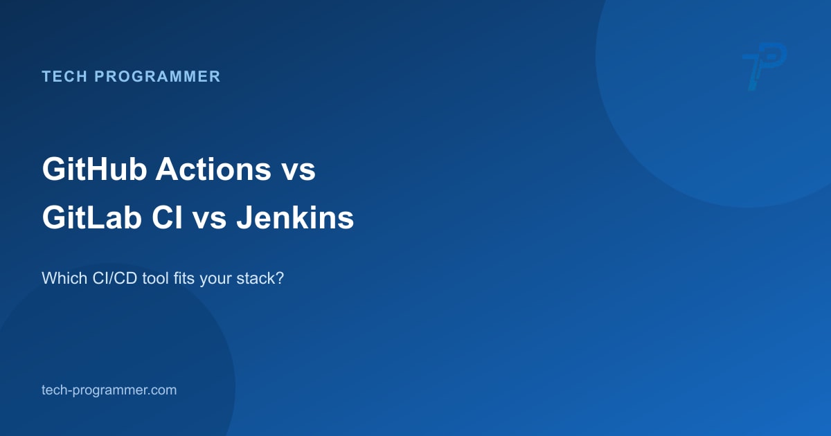 GitHub Actions vs GitLab CI vs Jenkins — CI/CD comparison banner