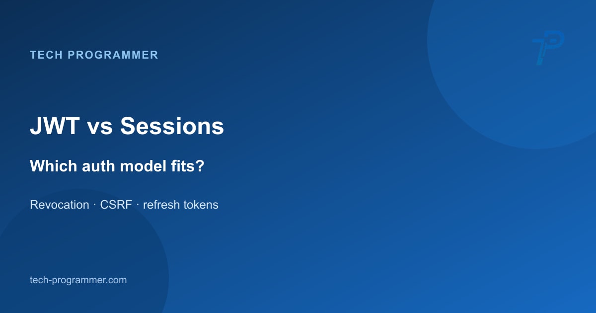 JWT vs session authentication — decision guide banner